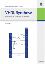 VHDL-Synthese - Reichardt, Jürgen; Schwarz, Bernd