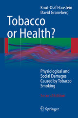 Tobacco or Health? - Knut-Olaf Haustein, David Groneberg