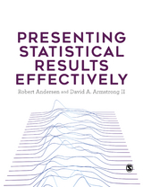 Presenting Statistical Results Effectively - Robert Andersen, David A. Armstrong II