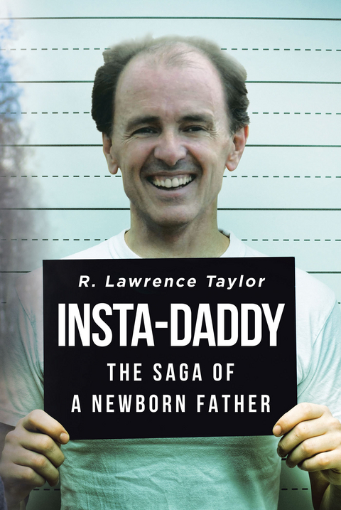 Insta-Daddy -  R. Lawrence Taylor