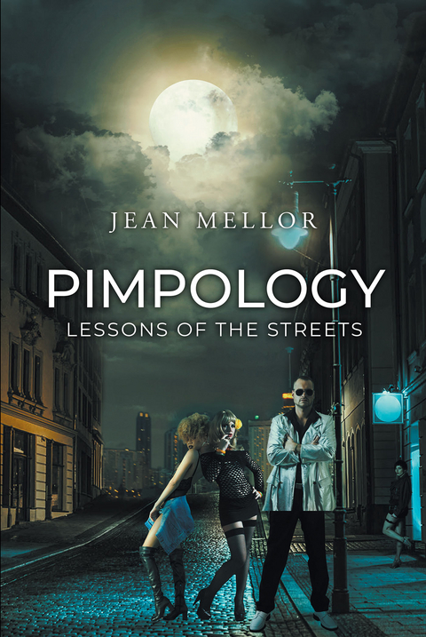 Pimpology: Lessons of the Streets - Jean Mellor