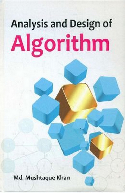 Analysis And Design Of Algorithm -  Mushtaque Khan