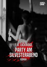 PARTY AM SILVESTERABEND - F. R. Lockridge