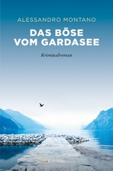 Das Böse vom Gardasee - Alessandro Montano