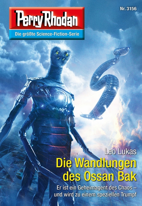 Perry Rhodan 3156: Die Wandlungen des Ossan Bak - Leo Lukas