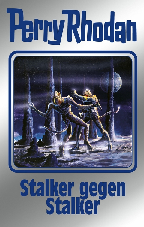 Perry Rhodan 157: Stalker gegen Stalker  (Silberband) - Ernst Vlcek, Arndt Ellmer, H. G. Ewers, Marianne Sydow, H. G. Francis