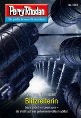 Perry Rhodan 3153: Blitzreiterin - Verena Themsen