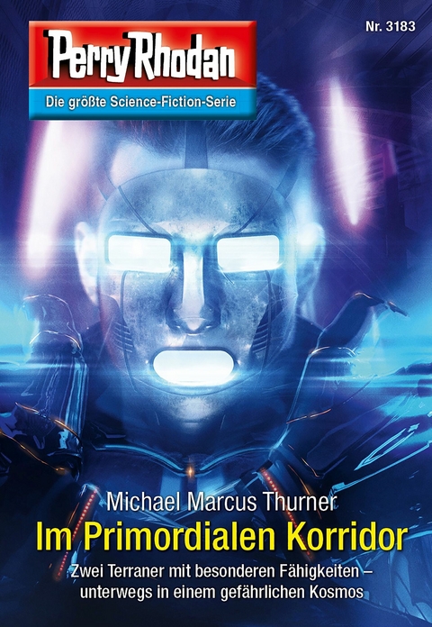 Perry Rhodan 3183: Im Primordialen Korridor - Michael Marcus Thurner