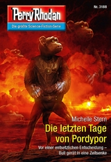 Perry Rhodan 3188: Die letzten Tage von Pordypor - Michelle Stern