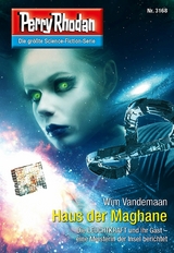 Perry Rhodan 3168: Haus der Maghane - Wim Vandemaan