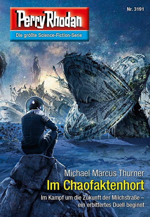 Perry Rhodan 3191: Im Chaofaktenhort - Michael Marcus Thurner