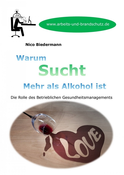 Warum Sucht mehr als Alkohol ist - Nico Biedermann