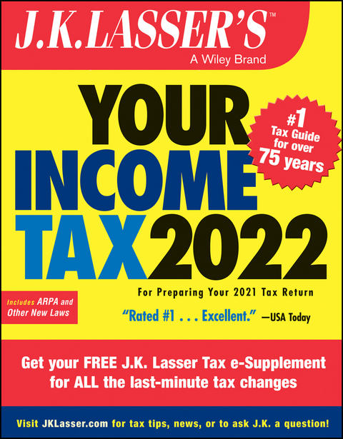 J.K. Lasser's Your Income Tax 2022