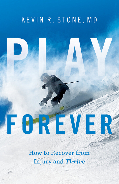 Play Forever -  Kevin R. Stone