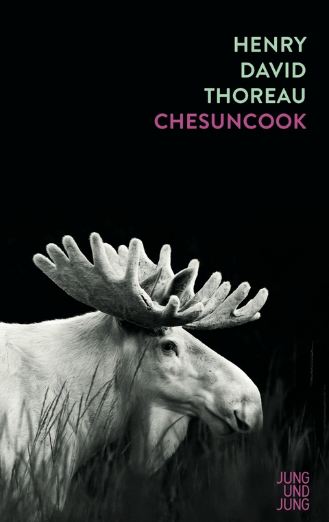 Chesuncook - Henry David Thoreau