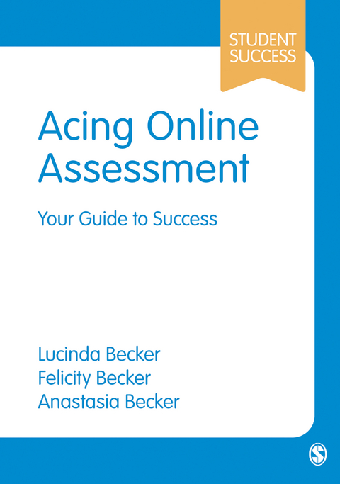 Acing Online Assessment - Lucinda Becker, Felicity Becker, Anastasia Becker