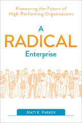 Radical Enterprise -  Matt K. Parker