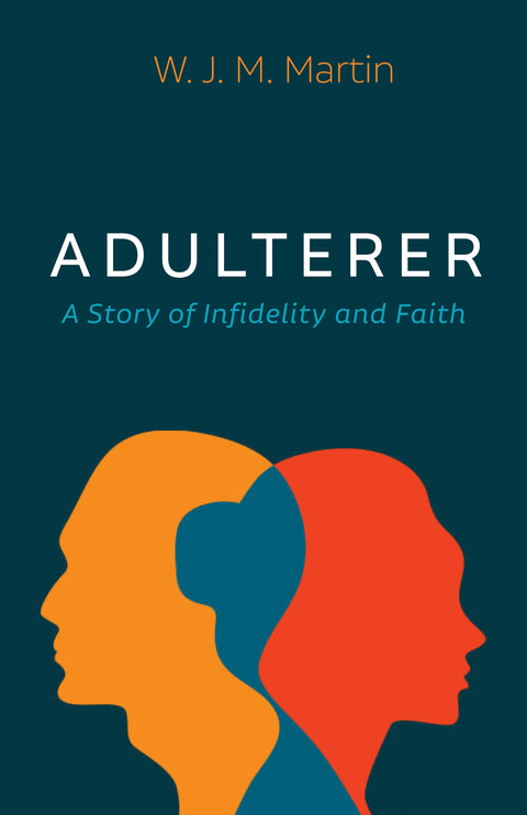 Adulterer -  W. J. M. Martin