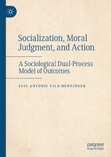 Socialization, Moral Judgment, and Action - Luis Antonio Vila-Henninger