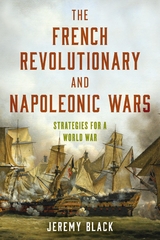 French Revolutionary and Napoleonic Wars -  Jeremy Black