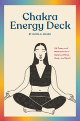 The Chakra Energy Deck - Olivia Miller