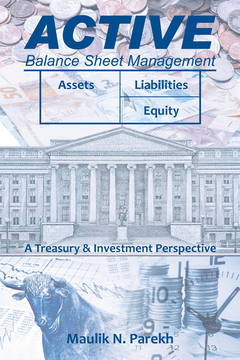 Active Balance Sheet Management -  Maulik N. Parekh