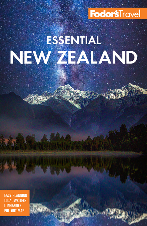 Fodor's Essential New Zealand -  Fodor’s Travel Guides