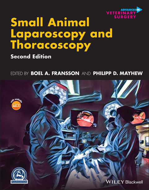 Small Animal Laparoscopy and Thoracoscopy - 