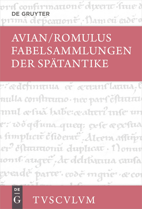 Fabelsammlungen der Spätantike -  Avian,  Romulus