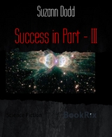 Success in Part - III - Suzann Dodd