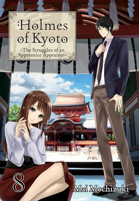 Holmes of Kyoto: Volume 8 - Mai Mochizuki