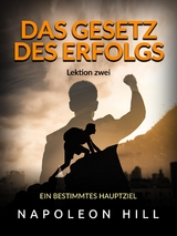 Das gesetz des Erfolgs - Lektion zwei (Übersetzt) - Napoleon Hill