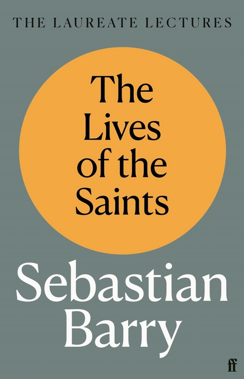 Lives of the Saints -  Sebastian Barry