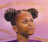 Black Girl Rising -  Brynne Barnes