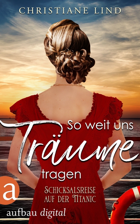 So weit uns Träume tragen - Christiane Lind