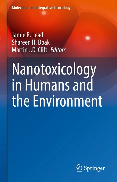 Nanotoxicology in Humans and the Environment - 