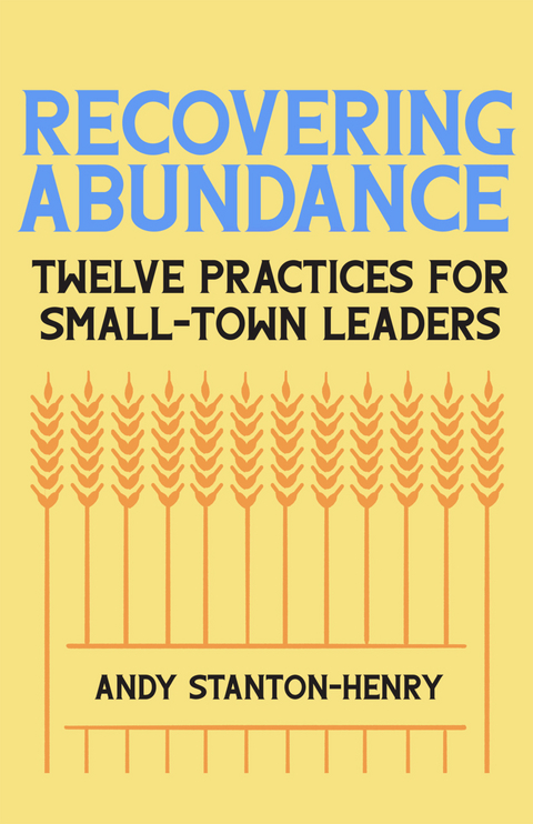 Recovering Abundance -  Andy Stanton-Henry