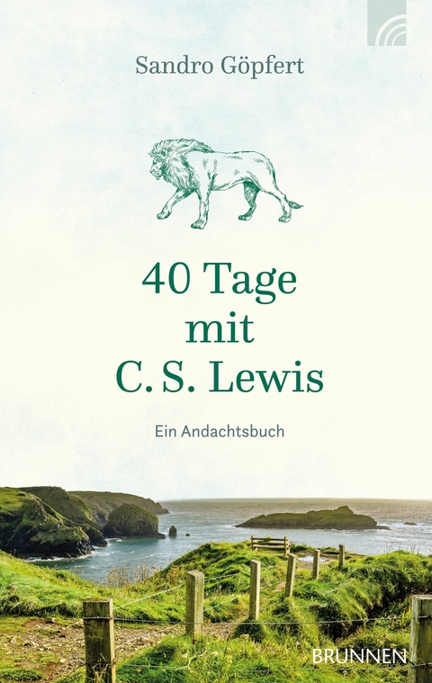 40 Tage mit C. S. Lewis - Sandro Göpfert