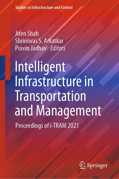 Intelligent Infrastructure in Transportation and Management - 