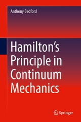 Hamilton’s Principle in Continuum Mechanics - Anthony Bedford