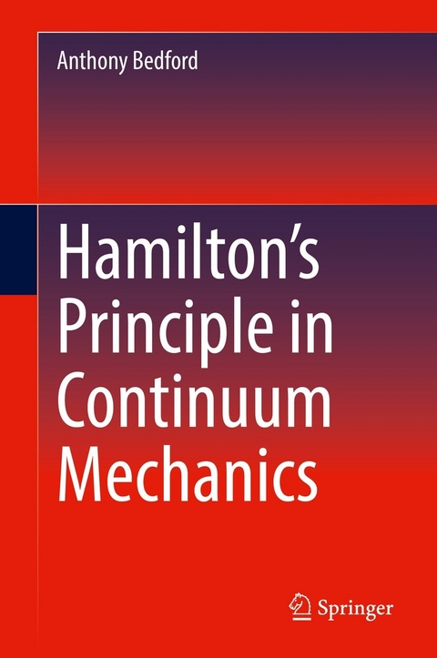 Hamilton’s Principle in Continuum Mechanics - Anthony Bedford