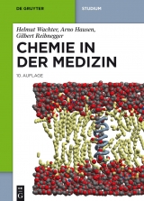 Chemie in der Medizin -  Helmut Wachter,  Arno Hausen,  Gilbert Reibnegger