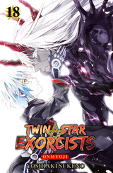 Twin Star Exorcistst - Onmyoji, Band 18 - Yoshiaki Sukeno