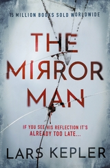 The Mirror Man - Lars Kepler