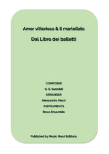 Amor vittorioso & Il martellato by G. G. Gastoldi - Alessandro Macrì