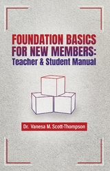 Foundation Basics for New Members - Vanesa M. Scott-Thompson