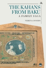 Kahans from Baku -  Verena Dohrn