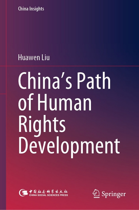 China’s Path of Human Rights Development - Huawen Liu