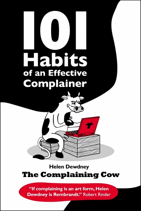 101 Habits of an Effective Complainer -  Helen Dewdney