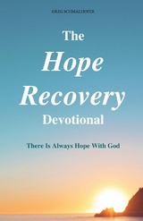 Hope Recovery Devotional -  Greg Schmalhofer